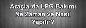 Araçlarda LPG Bakımı
