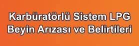 LPG Beyin Arızası