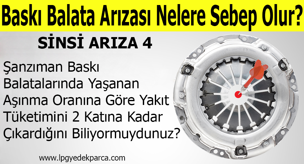 Baskı Balata Arızası Baskı Balata Arızası