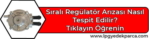 Atiker SR 07 Sıralı Regülatör Arızası Nasıl Anlaşılır?